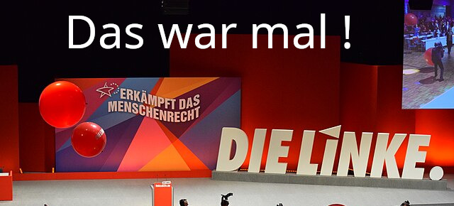 Bild der Bühne des Parteitages der Partei DIE LINKE 2019 in Bonn mit der Überschrift Das War Mal !